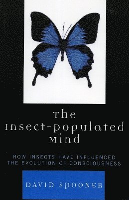 The Insect-Populated Mind 1