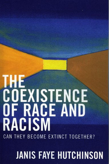 bokomslag Coexistence of Race and Racism