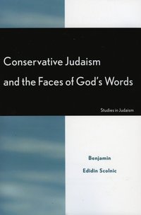 bokomslag Conservative Judaism and the Faces of God's Words