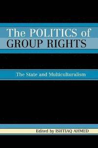 bokomslag The Politics of Group Rights