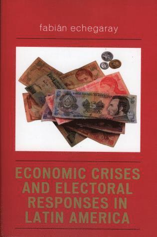 bokomslag Economic Crises and Electoral Responses in Latin America