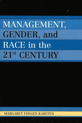 bokomslag Management, Gender, and Race in the 21st Century