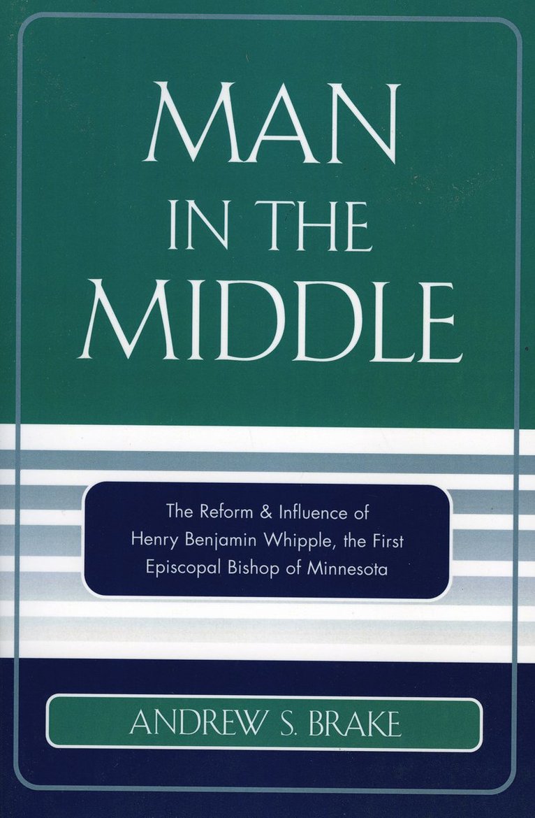 Andrew S. Brake - Man in the Middle, Häftad