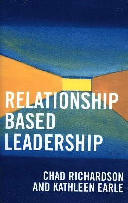 Relationship Based Leadership 1