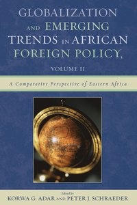 bokomslag Globalization and Emerging Trends in African Foreign Policy