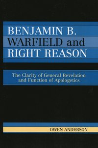 bokomslag Benjamin B. Warfield and Right Reason