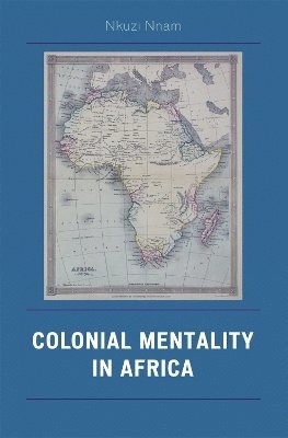 Colonial Mentality in Africa 1