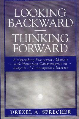Looking Backward-Thinking Forward 1