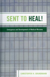 bokomslag Sent to Heal!