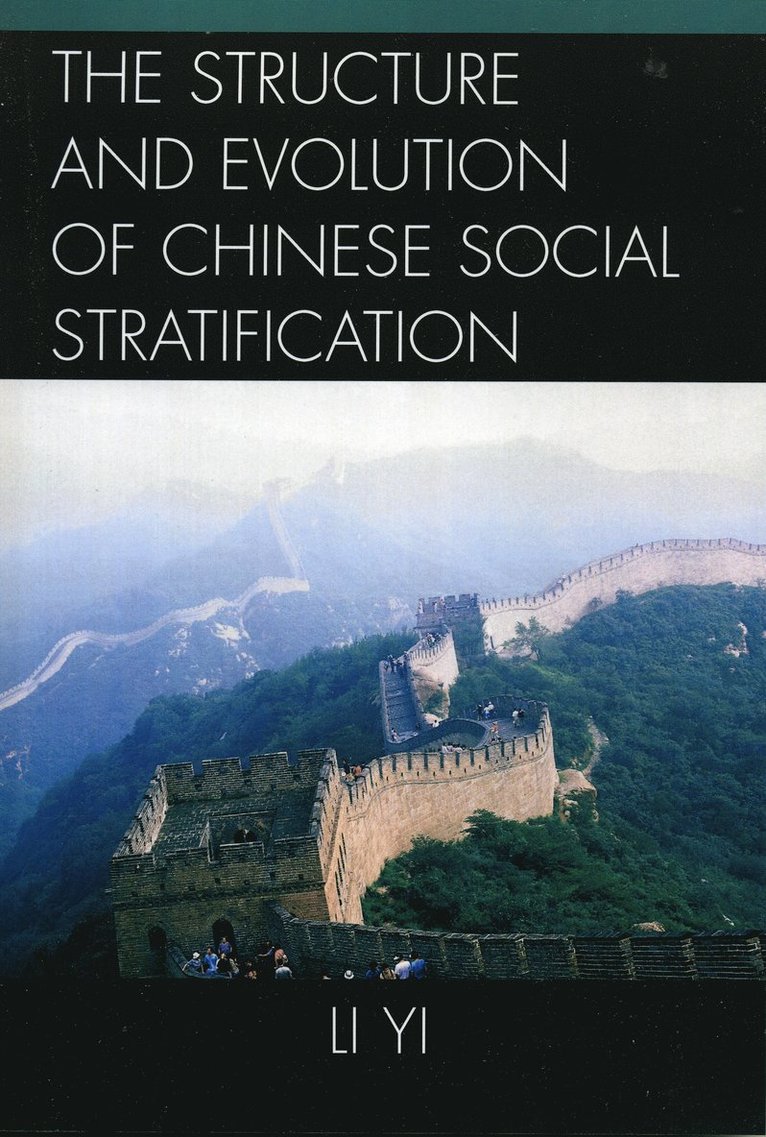Structure and Evolution of Chinese Social Stratification