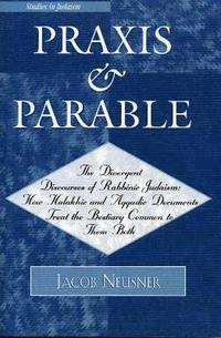 bokomslag Praxis and Parable
