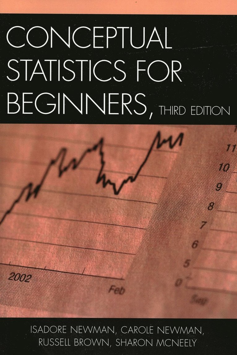 Isadore Newman, Carole Newman, Russell Brown, Sharon McNeely - Conceptual Statistics for Beginners, Häftad
