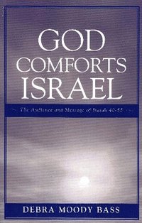 bokomslag God Comforts Israel