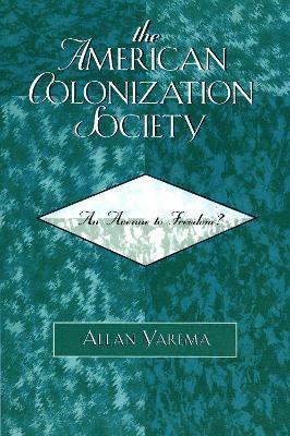 The American Colonization Society 1