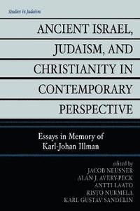 bokomslag Ancient Israel, Judaism, and Christianity in Contemporary Perspective