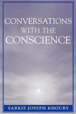 Sarkis Joseph Khoury - Conversations with the Conscience, Häftad