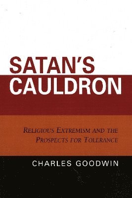 Charles Stewart Goodwin - Satan's Cauldron, Häftad