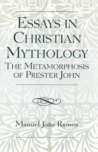bokomslag Essays in Christian Mythology