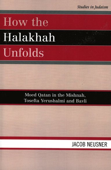 bokomslag How the Halakhah Unfolds