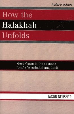 How the Halakhah Unfolds 1