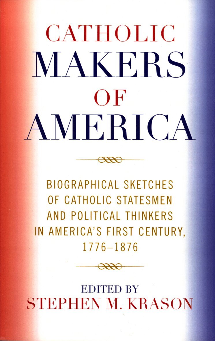 Stephen M. Krason, Dr. Stephen M. Krason - Catholic Makers of America, Häftad
