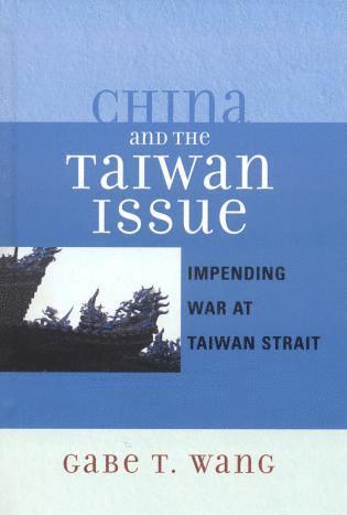 bokomslag China and the Taiwan Issue