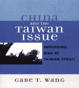 bokomslag China and the Taiwan Issue