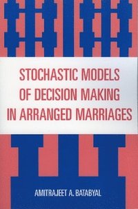 bokomslag Stochastic Models of Decision Making in Arranged Marriages