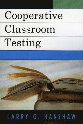 Cooperative Classroom Testing 1