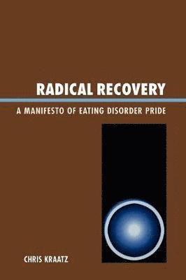 Chris Kraatz - Radical Recovery, Häftad