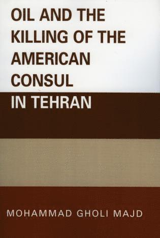 bokomslag Oil and the Killing of the American Consul in Tehran