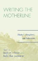 Writing the Motherline 1