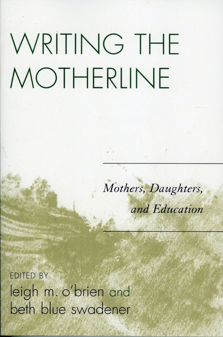Writing the Motherline