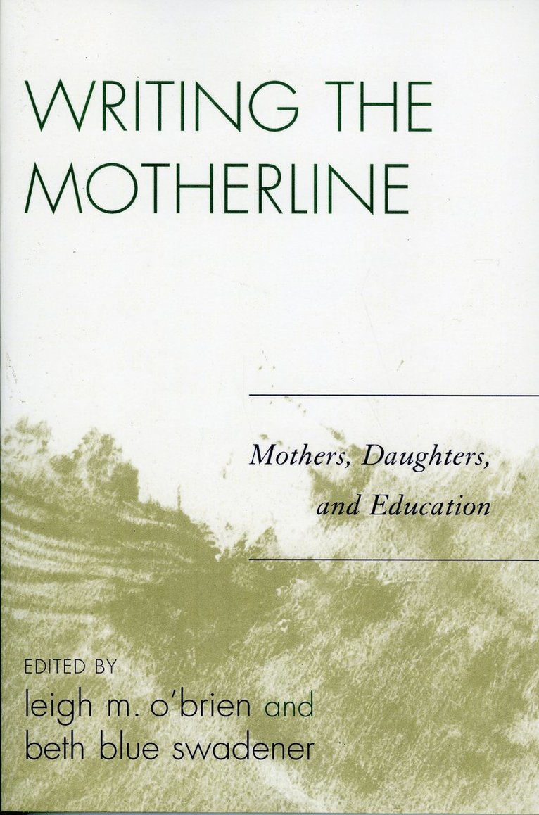 Writing the Motherline 1