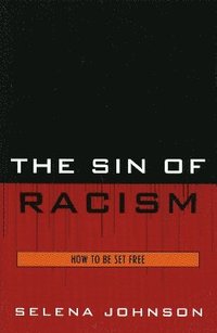 bokomslag The Sin of Racism