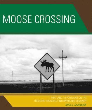 bokomslag Moose Crossing