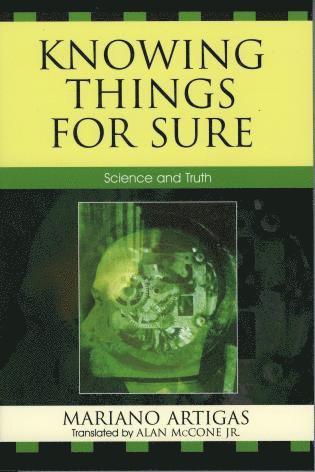 Mariano Artigas - Knowing Things for Sure, Häftad