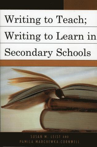 bokomslag Writing to Teach; Writing to Learn in Secondary Schools