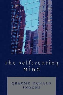 The Selfcreating Mind 1