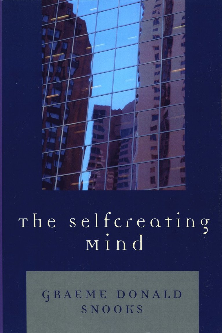 Graeme Donald Snooks - Selfcreating Mind, Häftad