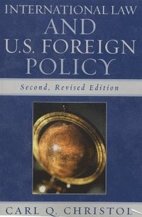 bokomslag International Law and U.S. Foreign Policy