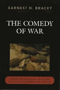 bokomslag The Comedy of War