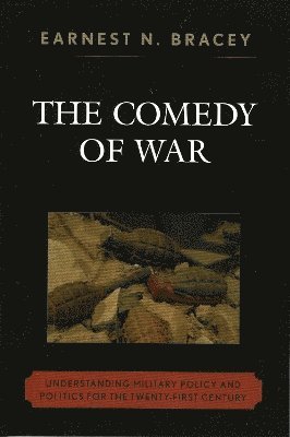 bokomslag The Comedy of War