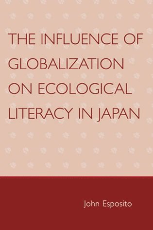 John Esposito - Influence of Globalization on Ecological Literacy in Japan, Häftad