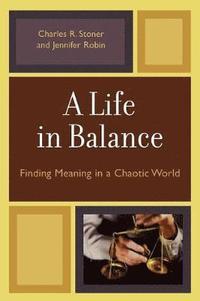bokomslag A Life in Balance