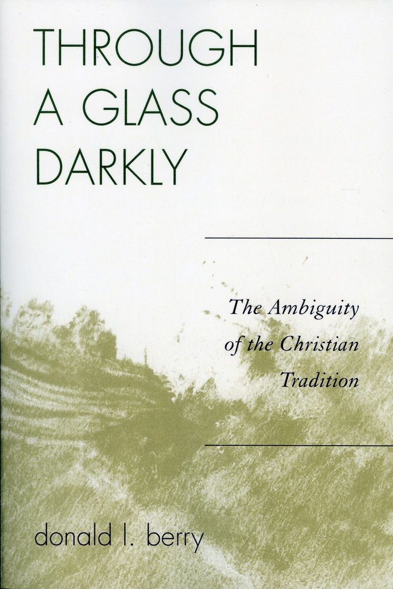 Through a Glass Darkly 1
