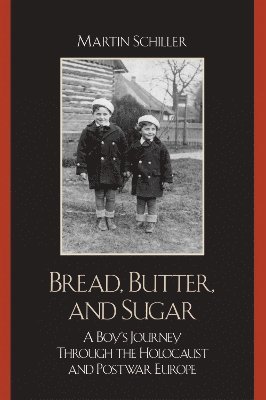 Martin Schiller - Bread, Butter, and Sugar, Häftad