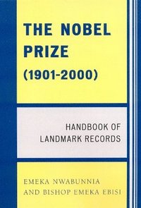 bokomslag The Nobel Prize (1901-2000)