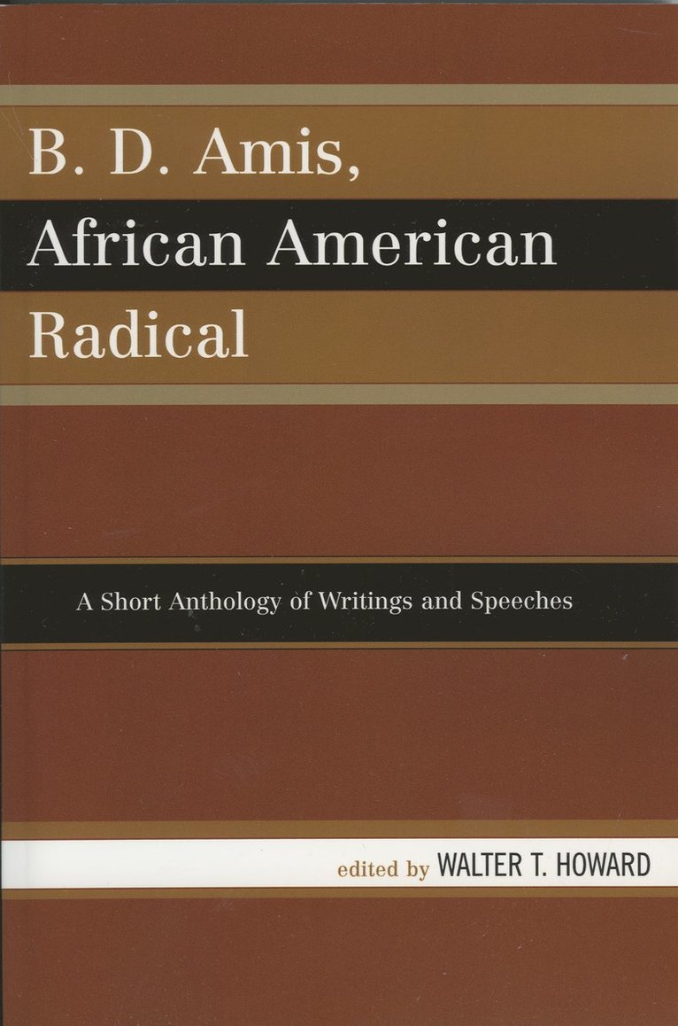 B.D. Amis, African American Radical 1