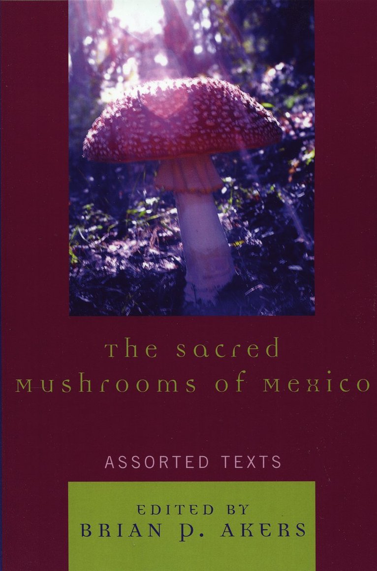 The Sacred Mushrooms of Mexico 1